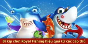 Bí Quyết Thành Thạo Bắn Cá Royal Fishing Tại Rikbet Trong Năm 2025
